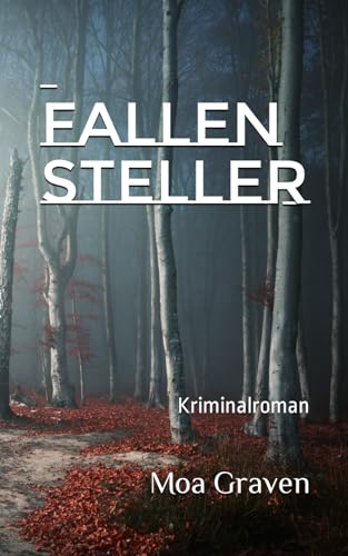 Fallensteller: Kriminalroman: Kriminalroman mit Ermittler Jan Krömer Band 04 (Jan Krömer Krimi-Reihe, Band 4) von cri.ki-Verlag
